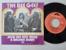 Bee Gees - How Can You Mend A Broken Heart 7'' Vinyl Belgium