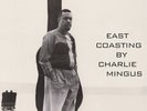 Charlie Mingus East Coasting (Vinyl) 12