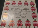 Johnny Mathis,– Christmas Is.../ Sleigh Ride  with pic sleeve