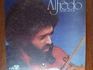 Alfredo De La Fe – Alfredo [1981] Vinyl LP Funk Soul Disco Fusion Charangueando