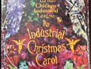 An Industrial Christmas Carol Vinyl SIGNED (1995 - Invisible)