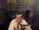 ROBBIE WILLIAMS SWING WHEN YOU'RE WINNING NEW LP