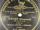 Affre & Gresse : Faust (Gounod) ONE-SIDE 78 RPM 10