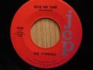 The Symbols N Carolina Garage Rock 45 Give Me Time bw Can I See You Tonight JCP