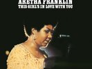 Aretha Franklin This Girl's in Love With You (Vinyl) 12
