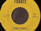 northern soul    THE MATADORS   Wobble Wobble / Let Me Dream  FORBES 230    M-