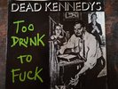 Dead Kennedys Too Drunk To Fuck 1st US Pressing 1981 Vinyl 7