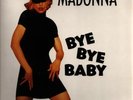Madonna Bye Bye Baby Vinyl Single 12inch NEAR MINT Maverick
