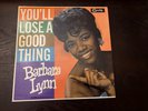 BARBARA LYNN YOU'LL LOSE A GOOD THING 1ST PRESS 1962