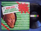 Burl Ives...Have A Holly Jolly Christmas...Orig. Decca LP 1965