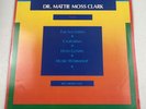 Dr. Mattie Moss Clark Presents The Southern California Holy Gospel LP 1986