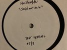 NUNSLAUGHTER-Christmassacre 7” UNCUT 12” TEST PRESSING 2004