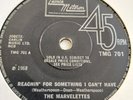 The Marvelettes  :  Reachin For Something I Can't Have   (  UK Tamla Motown )