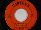 Northern Soul 45 - Bernard Williams - It's Needless To Say - Harthon 1st press