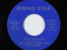 Sweet Soul 45 - Mighty Chosen Sons Of Alabama - Stay With God - Rising Star