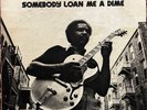 Fenton Robinson Somebody Loan Me A Dime 1974 Alligator 4705 First Pressing EX