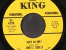 JOHN LEE HOOKER: don't go baby / moanin' and stompin' blues KING 7