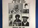 SIGNED SUNNYLAND SLIM BIG TIME SARAH Patience Like Job 1978 vinyl LP VPI CLEANED