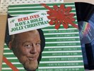 BURL IVES Have a Holly Jolly Christmas 1970s US Pressing  Complete W/ OG Sleeve