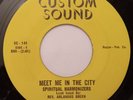 Black Gospel 45 - SPIRITUAL HARMONIZERS - Meet Me In The City - CUSTOM SOUND mp3
