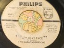 Garage Psych Promo 45 The Magic Mushrooms Look in My Face HEAR