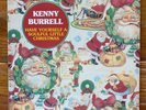 Kenny Burrell –Have Yourself A Soulful Little Christmas–Holiday Jazz Vinyl LP-RE