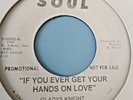 Gladys Knight  -  If You Ever Get Your Hands On Love   /   Pieces Of My Broken