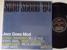 SOHO SCENE '64. UK LP 2016. RnB  RECORDS R&B9.HAYES.AKEXANDER.JAMAL.LE SAGE.MOD