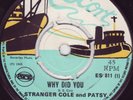 Stranger Cole And Patsy - Why Did You / Do You Remember, 7