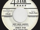 CHARLIE RYAN Hot Rod Hades/Hot Rod Guitar 4 Star 1749  ROCKABILLY 1961 45RPM