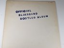 Blues Band - Official Bootleg Album - Vinyl LP  1st Press Limited Numbered EX