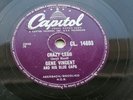 GENE VINCENT  1957  UK 78    CRAZY LEGS   IMPORTANT WORDS    CAPITOL CL.14693