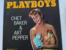 Chet Baker & Art Pepper - Playboys Original LP World Pacific DG