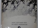 VELVET UNDERGROUND WHITE LIGHT / WHITE HEAT MGM 2353024 UK REISSUE VINYL LP