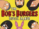 Bob's Burgers - The Bob's Burgers Music Album [New Vinyl LP] With Bonus 7