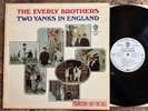 THE EVERLY BROTHERS TWO YANKS IN ENGLAND 1966 US WHITE LABEL PROMO MONO EX