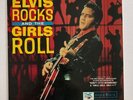 ELVIS PRESLEY ...ELVIS ROCKS AND THE GIRLS ROLL... STUNNING COPY ... NR MINT +