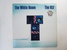 The KLF:   The White Room   1991   A2/B2  EX+  UK First Pressing  LP