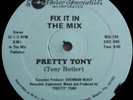 Pretty Tony - Fix It In The Mix (12