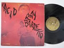 RAY BARRETTO Acid | Fania | Gold | Latin Soul | Boogaloo | Salsa LP HEAR