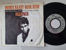 Debbie Harry - Rush Rush 7'' Vinyl Germany/ OST Al Pacino - Scarface