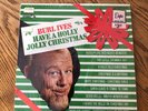 Vintage Vinyl LP  'Have A Holly Jolly Christmas' BURL IVES Decca Rudolph Classic