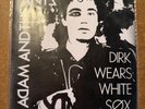 Vinyl 7“ Adam Ant Dirk Wears White Sox USR001 Limited Edition Clear Vinyl 22/50