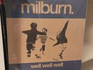 Milburn - Well Well Well - Vinyl - Rare