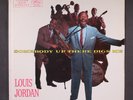 LOUIS JORDAN: somebody up there digs me WING 12