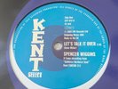 SPENCER WIGGINS LET'S TALK IT OVER/ LOVE ATTACK KENT SELECT 7