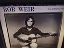 BOB WEIR Heaven Help The Fool 1978 Arista Original  VG+ Vinyl LP