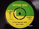 MONTY MORRIS - PUT ON YOUR BEST DRESS (ROCKSTEADY)  45