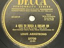 Louis Armstrong – A Kiss To Build A Dream On 78 RPM Shellac Single 1951 Decca