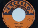 JAY NELSON: Wild Love US Excello ’59 R&B Blues Rare 45 HEAR